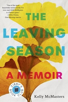 The Leaving Season: A Memoir 1