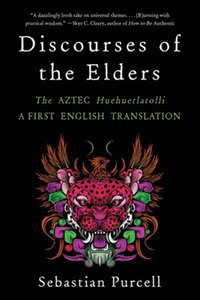 bokomslag Discourses of the Elders