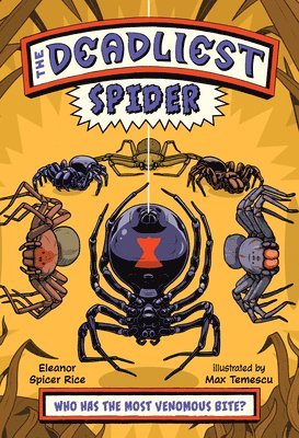 Eleanor Spicer Rice - Deadliest: Spider, Häftad