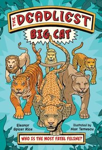 bokomslag The Deadliest: Big Cat