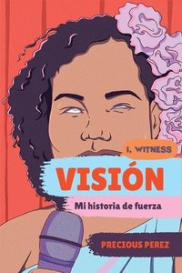 bokomslag Visión (Vision Spanish Language Edition): Mi Historia de Fuerza
