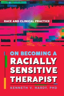 On Becoming a Racially Sensitive Therapist 1