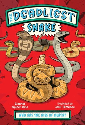 bokomslag The Deadliest: Snake