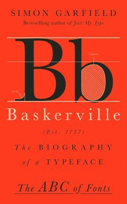 bokomslag Baskerville: The Biography of a Typeface