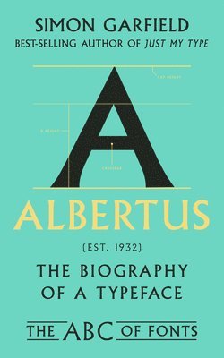 Albertus: The Biography of a Typeface 1