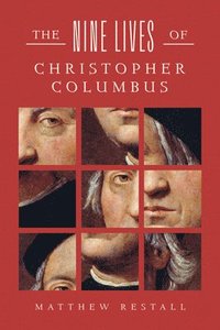 bokomslag The Nine Lives of Christopher Columbus