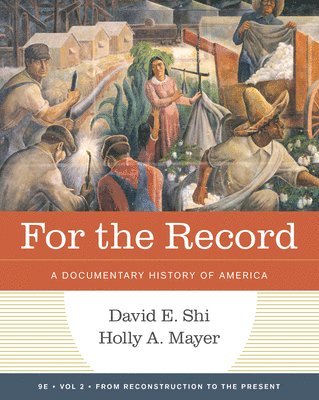 bokomslag For the Record: A Documentary History of America