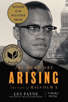 Les Payne, Tamara Payne - The Dead Are Arising - The Life of Malcolm X, Häftad