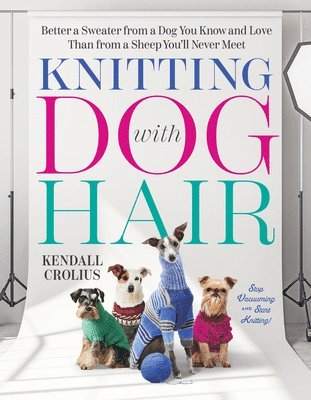 bokomslag Knitting with Dog Hair