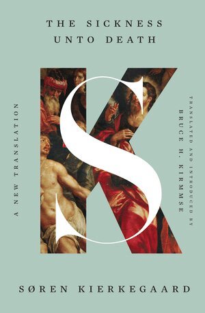 Søren Kierkegaard - Sickness Unto Death, Inbunden