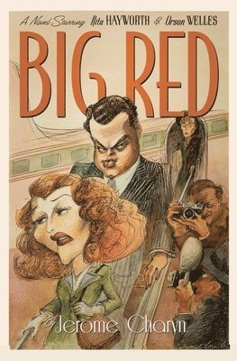 Jerome Charyn - Big Red, Inbunden