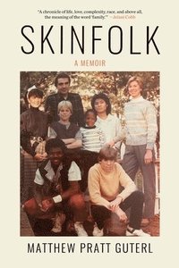 bokomslag Skinfolk - A Memoir