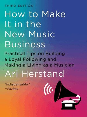 Ari Herstand - How To Make It in the New Music Business, Inbunden