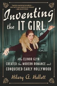 bokomslag Inventing the It Girl