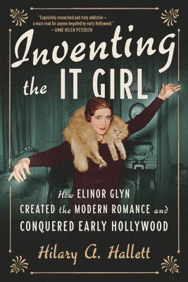 bokomslag Inventing the It Girl