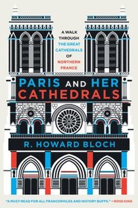 bokomslag Paris and Her Cathedrals