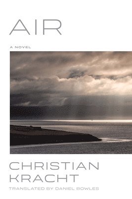 Christian Kracht - Air, Inbunden