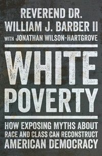 bokomslag White Poverty