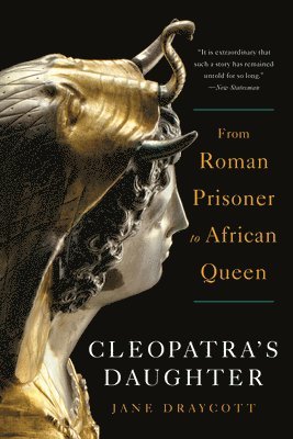 bokomslag Cleopatra's Daughter: From Roman Prisoner to African Queen