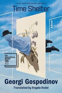 bokomslag Time Shelter - A Novel