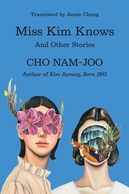Cho Nam-joo - Miss Kim Knows – And Other Stories, Häftad