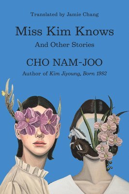 Miss Kim Knows: And Other Stories 1