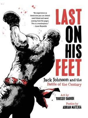 Youssef Daoudi, Adrian Matejka - Last on His Feet, Häftad