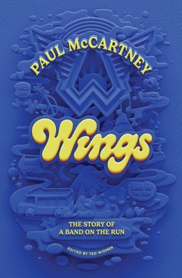 Paul McCartney, Ted Widmer - Wings, Inbunden