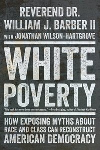 bokomslag White Poverty