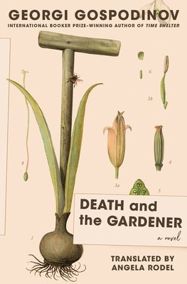 bokomslag Death and the Gardener - A Novel