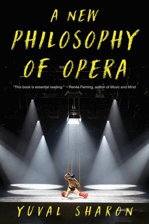 Yuval Sharon - New Philosophy of Opera, Häftad
