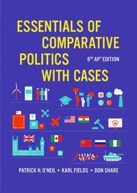 bokomslag Essentials of Comparative Politics with Cases