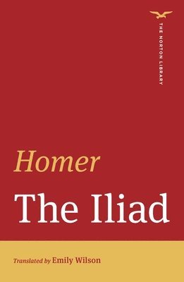 bokomslag The Iliad (The Norton Library)