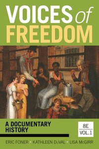 bokomslag Voices of Freedom: A Documentary History