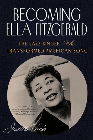Judith Tick - Becoming Ella Fitzgerald, Häftad