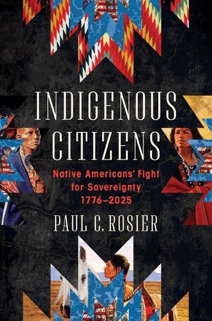 Paul C. Rosier - Indigenous Citizens, Inbunden