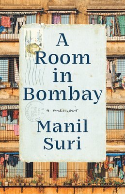 bokomslag A Room in Bombay: A Memoir