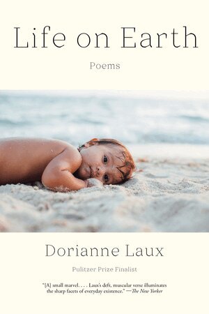 Dorianne Laux - Life on Earth, Häftad