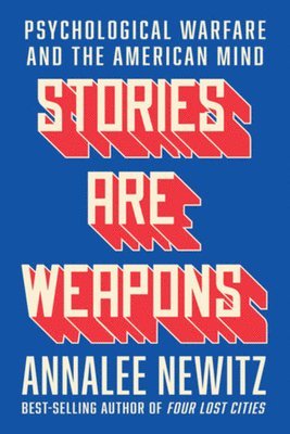 Stories Are Weapons 1