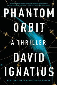 bokomslag Phantom Orbit: A Thriller