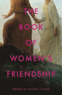 bokomslag The Book of Women's Friendship