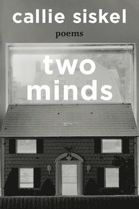 bokomslag Two Minds: Poems