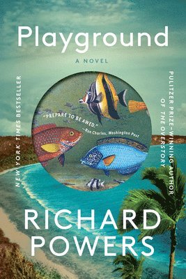Richard Powers - Playground, Häftad