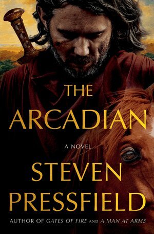 Steven Pressfield - Arcadian, Inbunden