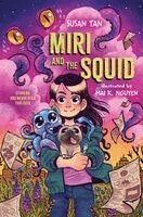 Susan Tan - Miri and the Squid, Inbunden