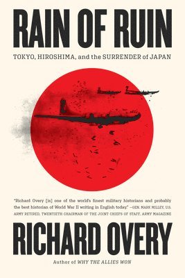 Richard Overy - Rain of Ruin, Häftad