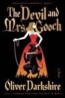 Oliver Darkshire - Devil and Mrs. Gooch, Häftad
