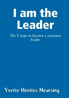 Yvette Hooites Meursing - I am the Leader, Häftad