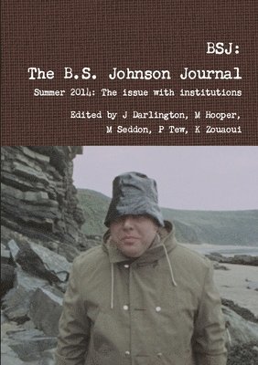 bokomslag Bsj: the B.S. Johnson Journal