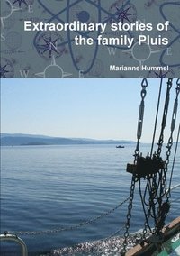 bokomslag Extraordinary stories of the family Pluis